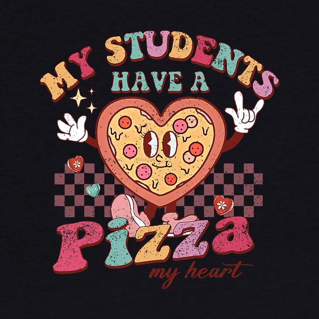 My Students Have A Pizza-My-Heart Valentines Day Teacher by jadolomadolo